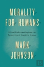 Morality For Humans
