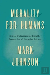 Morality For Humans