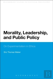 Morality, Leadership, And Public Policy