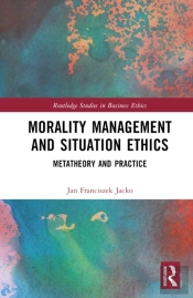 Morality Management And Situation Ethics