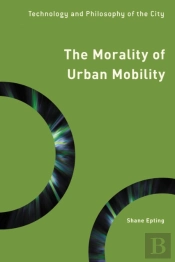 Morality Of Urban Mobility