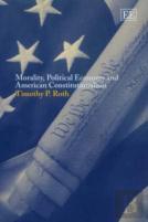 Morality, Political Economy And American Constitutionalism