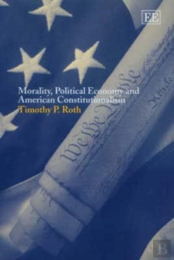 Bertrand.pt - Morality, Political Economy And American Constitutionalism
