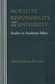 Morality, Responsibility, And The University