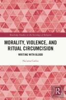 Morality, Violence, And Ritual Circumcision