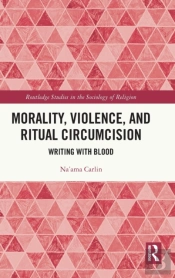 Morality, Violence, And Ritual Circumcision