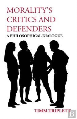 Bertrand.pt - Morality'S Critics And Defenders