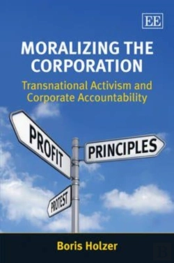 Bertrand.pt - Moralizing The Corporation - Transnational Activism And Corporate Accountability