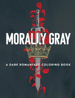 Bertrand.pt - Morally Gray: A Dark Romantasy Coloring Book