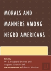 Morals And Manners Among Negro Americans
