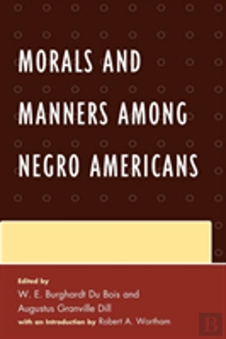 Bertrand.pt - Morals And Manners Among Negro Americans