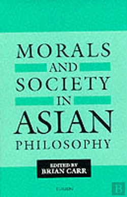 Bertrand.pt - Morals And Society In Asian Philosophy