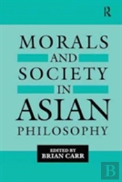 Morals And Society In Asian Philosophy