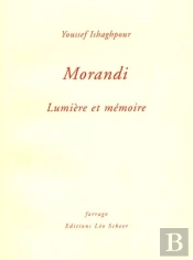 Morandi ; Lumiere Et Memoire