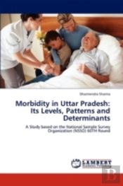 Morbidity In Uttar Pradesh