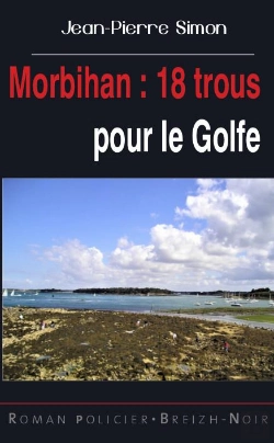 Bertrand.pt - Morbihan : 18 Trous Pour Le Golfe