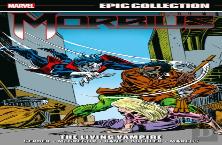 Morbius Epic Collection: The Living Vampire