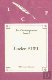 Morceaux Choisis De Lucien Suel