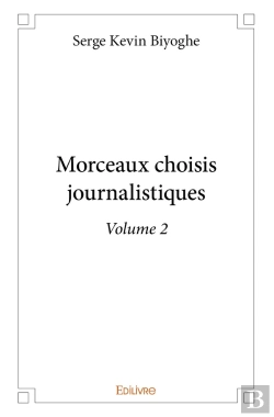 Bertrand.pt - Morceaux Choisis Journalistiques - Tome 2