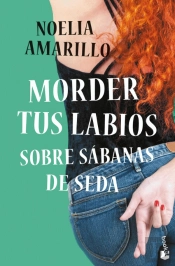 Morder Tus Labios Sobre Sabanas De Seda