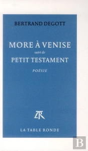 More À Venise ; Petit Testament