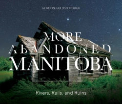 Bertrand.pt - More Abandoned Manitoba