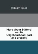 More About Stifford And Its Neighbourhood, Past And Present