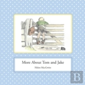 More About Tom And Jake