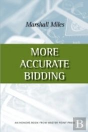 More Accurate Bidding