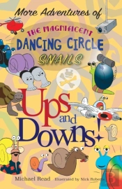 More Adventures Of The Magnificent Dancing Circle Snails: Ups And Downs