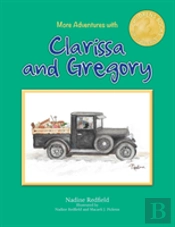 More Adventures With Clarissa And Gregory