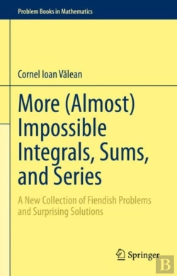 Bertrand.pt - More (Almost) Impossible Integrals, Sums, And Series
