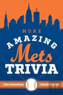 More Amazing Mets Trivia