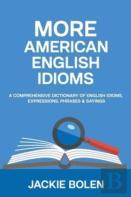 More American English Idioms