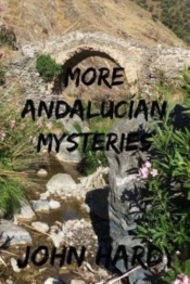 More Andalucian Mysteries