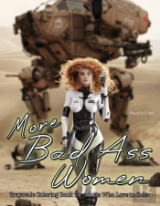More Bad Ass Women