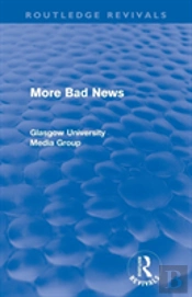 More Bad News (Routledge Revivals)
