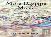More Bagpipe Music