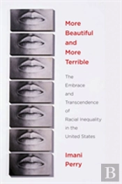 More Beautiful And More Terrible