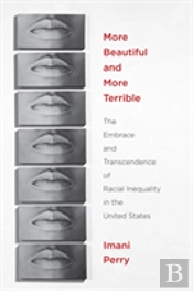 More Beautiful And More Terrible