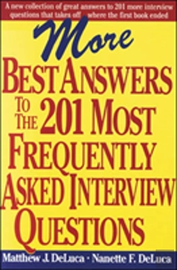 Bertrand.pt - More Best Answers To The 201 Most Frequently Asked Interview Questions