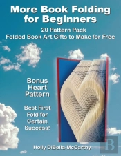 More Book Folding For Beginners