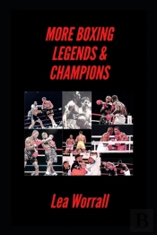 More Boxing Legends & Champions