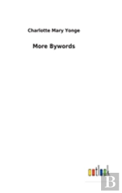 More Bywords