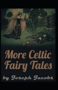 More Celtic Fairy Tales