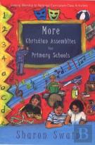 More Christian Assemblies For Primary Schools
