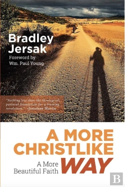 Bertrand.pt - More Christlike Way - A More Beautiful Faith