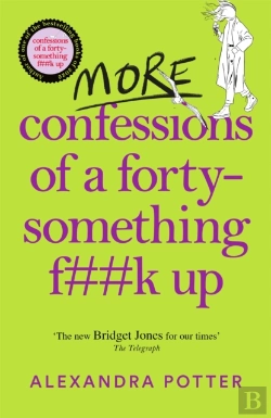 Bertrand.pt - More Confessions Of A Forty-Something F**K Up