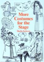 More Costumes For The Stage