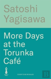 More Days At The Torunka Cafe